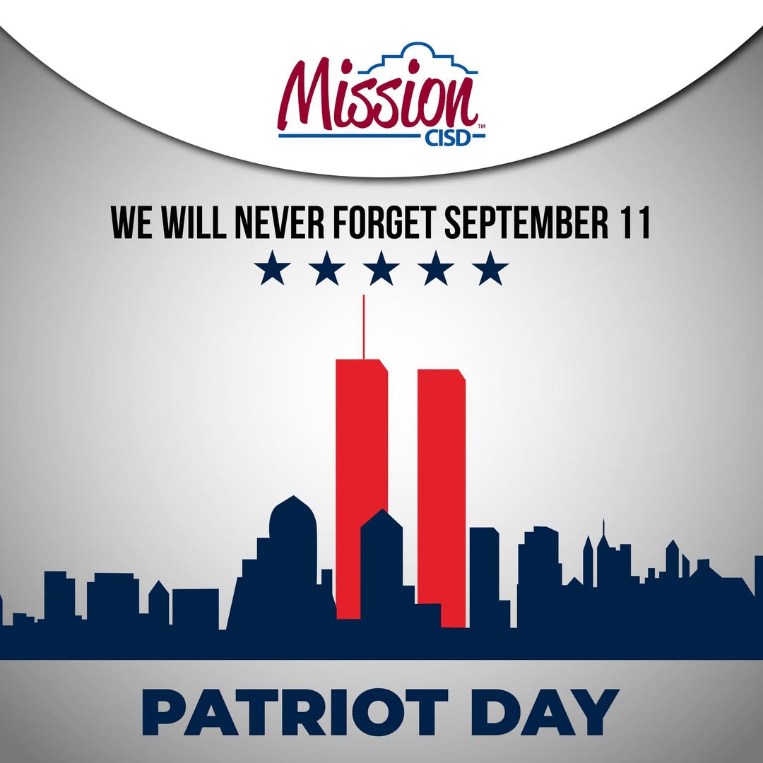 Mission CISD Patriot Day graphic featuring a dark blue city skyline silhouette with the Twin Towers highlighted in red under five dark blue stars. Text reads, "We will never forget September 11" and "Patriot Day".